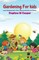 Gardening for Kids