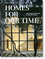 Homes For Our Time. Contemporary Houses around the World. 45th Ed.