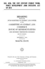 H.R. 4526, the 21st Century Energy Workforce Development Jobs Initiative Act of 2014