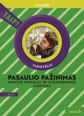 Pasaulio pažinimas. Gamtos mokslai ir visuomeninis ugdymas. Vadovėlis 2 klasei, 1 dalis (pagal 2022 m. BUP). Serija TAIP!