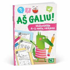 Aš galiu! Užduotėlės 4–5 metų vaikams