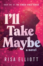I''ll Take Maybe