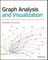 Graph Analysis and Visualization