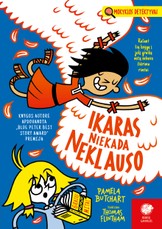 Ikaras niekada neklauso. Mokyklos detektyvai, 14 dalis
