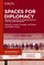 Spaces for Diplomacy