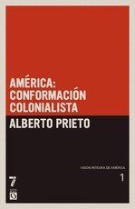 AmÃ©rica: ConformaciÃ³n Colonialista