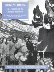 Frozen Chosin: U.S. Marines At The Changjin Reservoir [Illustrated Edition]