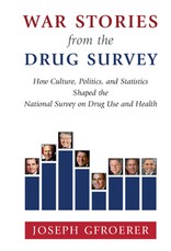 War Stories from the Drug Survey