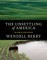 The Unsettling of America