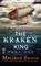 The Kraken King Part I