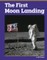 The First Moon Landing