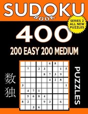 Sudoku Book 400 Puzzles, 200 Easy and 200 Medium