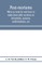Post-mortems; what to look for and how to make them with sections on infanticide, poisons, malformations, etc