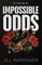 Impossible Odds