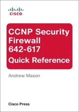 CCNP Security Firewall 642-617 Quick Reference