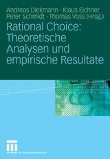 Rational Choice: Theoretische Analysen Und Empirische Resultate