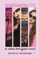 Ar sakiau, kad ilgiuosi tavęs? Trečia „Ar sakiau, kad myliu tave?“ knyga