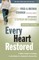 Every Heart Restored