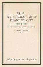 Irish Witchcraft and Demonology