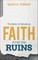 Faith Amid the Ruins