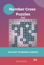 Number Cross Puzzles - 200 Easy to Normal Puzzles 9x9 Vol.4