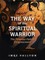 Way of the Spiritual Warrior