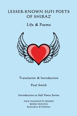Lesser-Known Sufi Poets of Shiraz - Life & Poems