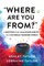 Where Are You From?