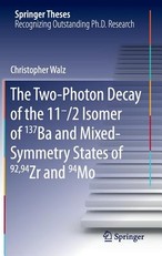 The Two-Photon Decay of the 11-/2 Isomer of 137ba and Mixed-Symmetry States of 92,94zr and 94mo