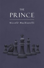 Niccolo Machiavelli's The Prince on The Art of Power: The New Illustrated Edition of the Renaissance Masterpiece on Leadership (The Art of Wisdom)