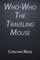 Who-Who the Traveling Mouse