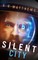 Silent City