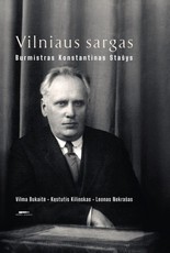 Vilniaus sargas. Burmistras Konstantinas Stašys