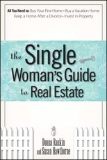 The Single Woman's Guide To Real Estate