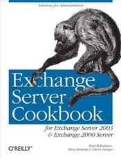 Exchange Server Cookbook