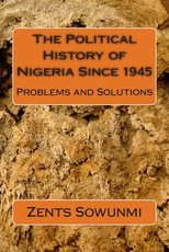 The Political History of Nigeria Since 1945