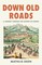 Down Old Roads