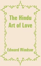 The Hindu Art of Love