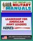 21st Century U.S. Military Manuals: Leadership for American Army Leaders - FMFRP 12-17 (Value-Added Professional Format Series)