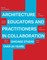 Architecture Educators and Practitioners in Collaboration