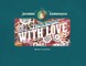 Jacominus Gainsborough: With Love