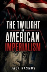 The Twilight of American Imperialism