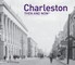 Charleston Then and Now(r)