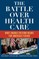 The Battle Over Health Care
