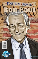 Political Power: Ron Paul Vol. 1 #1