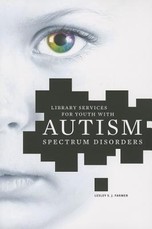 Library Services for Youth with Autism Spectrum Disorders