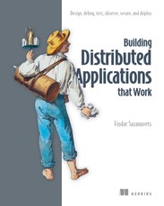 Building Distributed Applications That Work