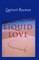 Liquid Love