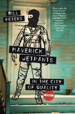 Maverick Jetpants in the City of Quality