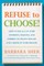 Refuse to Choose!